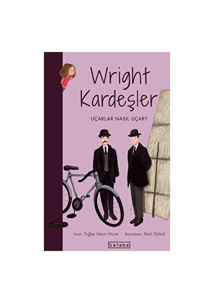 Wright Kardeşler - Tuğba Hatun Murat