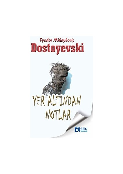 Yeraltından Notlar - Fyodor Mihailoviç Dostoyevski