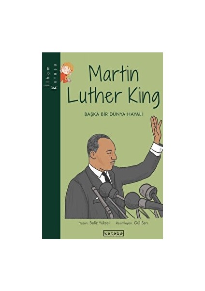 Martin Luther King - Beliz Yüksel