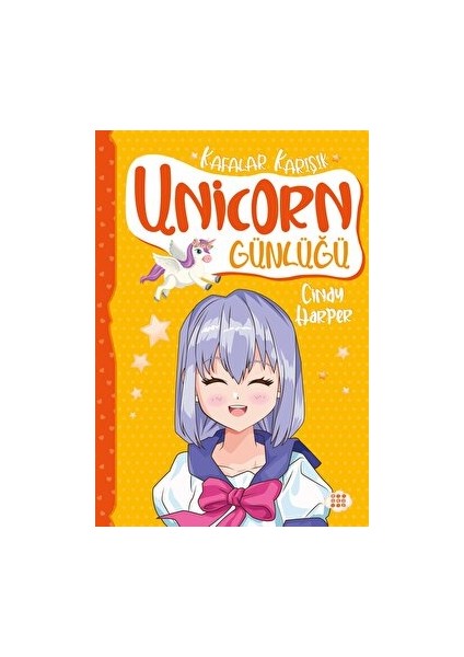 Unicorn Günlüğü 2 - Kafalar Karışık