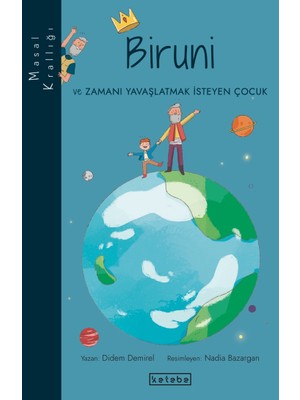 Ketebe Çocuk Masal Krallığı - Biruni - Didem Demirel
