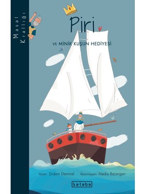 Ketebe Çocuk Masal Krallığı - Piri - Didem Demirel