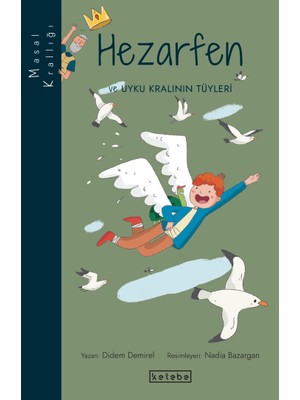 Ketebe Çocuk Masal Krallığı - Hezarfen - Didem Demirel
