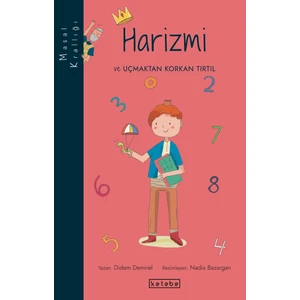 Harizmi ve Uçmaktan Korkan Tırtıl - Didem Demirel