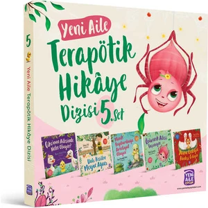 Yeni Aile Terapötik Hikâye Dizisi- 5. Set “5 Farklı Terapötik Çocuk Hikâyesi ve Terapötik Etkinlikler” - Talha Tolunalp