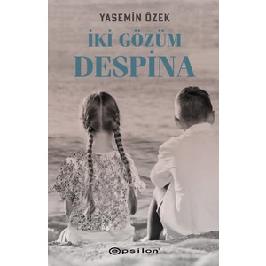 iki Gözüm Despina - Yasemin Özek