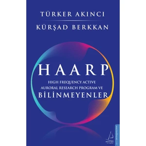 Haarp - Türker Akıncı – Kursad Berkkan