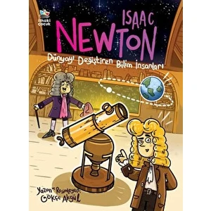 Isaac Newton - Dünyayı Değiştiren Bilim Insanları
