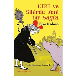 Kiki ve Sihirde Yeni Bir Sayfa 2 - Eiko Kadono