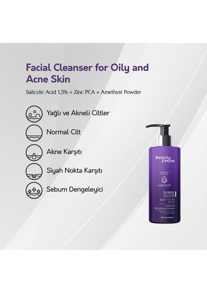 Ametist Purple Cloud Yağlı ve Akneli Ciltler Için Yüz Yıkama Jeli 250 ml Salicylic Acid 1,5% + Zinc PCA+ Ametist Powder