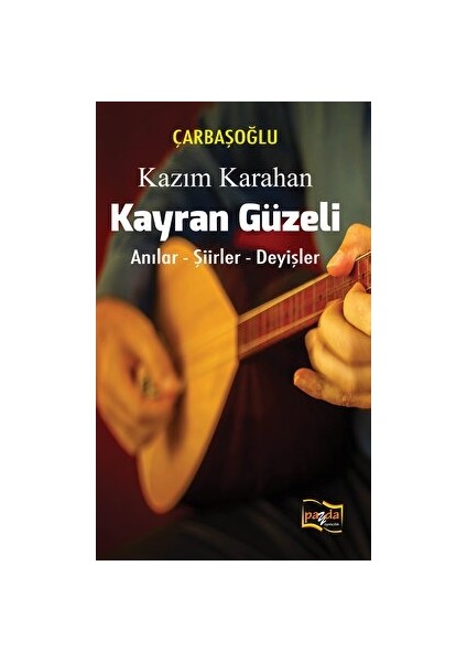 Kayran Güzeli - Kazım Karahan