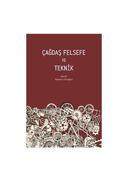 Çağdaş Felsefe ve Teknik
