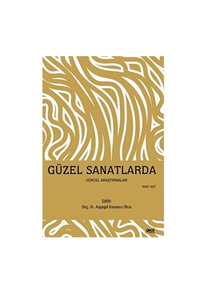 Güzel Sanatlarda Güncel Araştırmalar