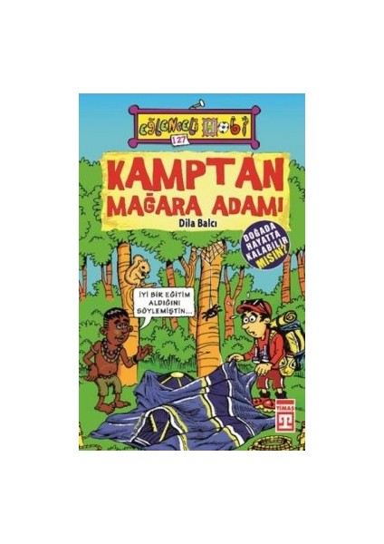 Kamptan Mağara Adamı