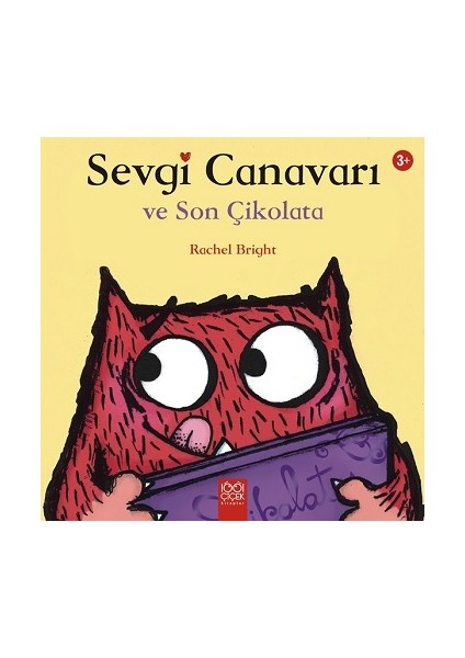 Sevgi Canavarı Son Çikolata