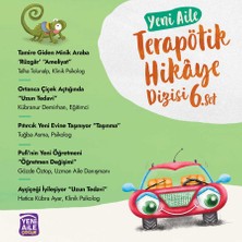 Yeni Aile Terapötik Hikâye Dizisi- 6. Set “5 Farklı Terapötik Çocuk Hikâyesi ve Terapötik Etkinlikler”