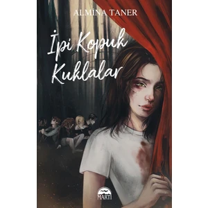 Ipi̇ Kopuk Kuklalar (Ciltli) - Almi̇na Taner