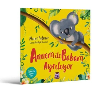 Annem ile Babam Ayrılıyor “boşanma Konulu Terapötik Çocuk Hikâyesi ve Terapötik Etkinlikler” Ahmet Aydemir, Uzm. Psk. Dnş.