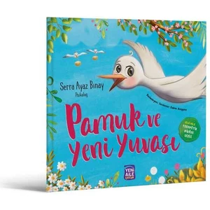 Pamuk ve Yeni Yuvası “taşınma Konulu Terapötik Çocuk Hikâyesi ve Terapötik Etkinlikler” Serra Ayaz Binay, Psikolog