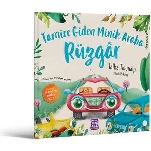 Tamire Giden Minik Araba 'rüzgar' “ameliyat Konulu Terapötik Çocuk Hikâyesi ve Terapötik Etkinlikler” Talha Tolunalp, Klinik Psikolog