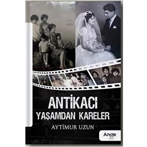 Antikacı Yaşamdan Kareler