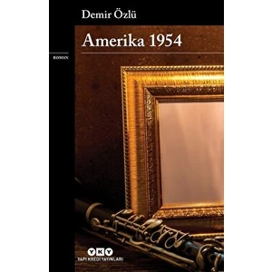 Amerika 1954 - Demir Özlü