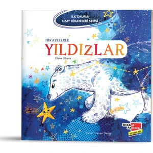 İlk Okuma Uzay Hikayeleri Serisi - Hikayelerle Yıldızlar |