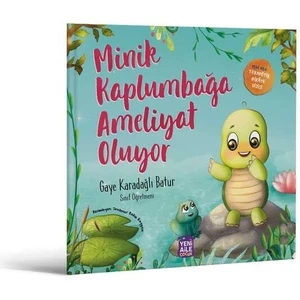 Minik Kaplumbağa Ameliyat Oluyor - Gaye Karadağlı Batur