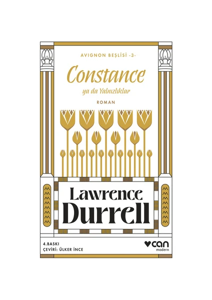 Constance Ya Da Yalnızlıklar: Avignon Beşlisi 3 - Lawrence Durrell