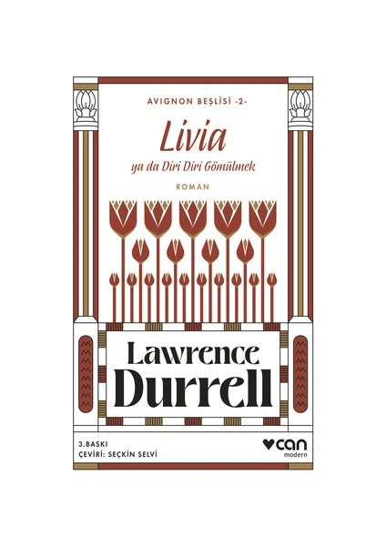 Livia Ya Da Diri Diri Gömülmek: Avignon Beşlisi 2 - Lawrence Durrell