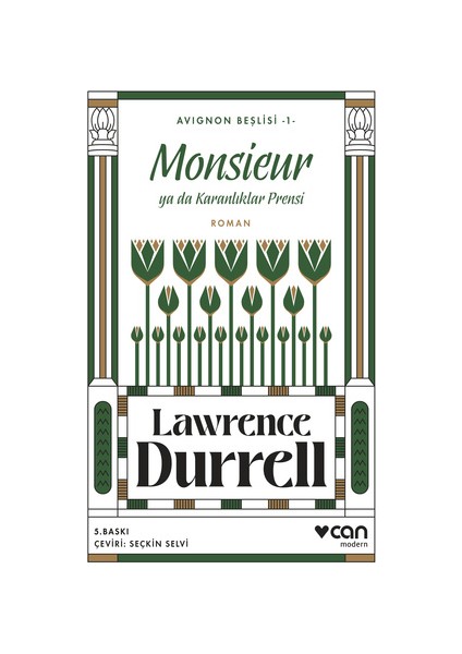 Monsieur Ya Da Karanlıklar Prensi: Avignon Beşlisi 1 - Lawrence Durrell