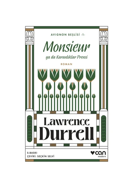 Monsieur Ya Da Karanlıklar Prensi: Avignon Beşlisi 1 - Lawrence Durrell