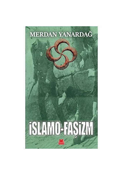 İslamo - Faşizm - Merdan Yanardağ