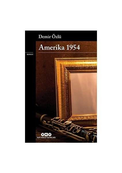 Amerika 1954 - Demir Özlü