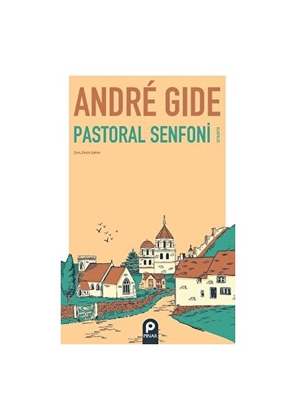 Pastoral Senfoni - André Gide