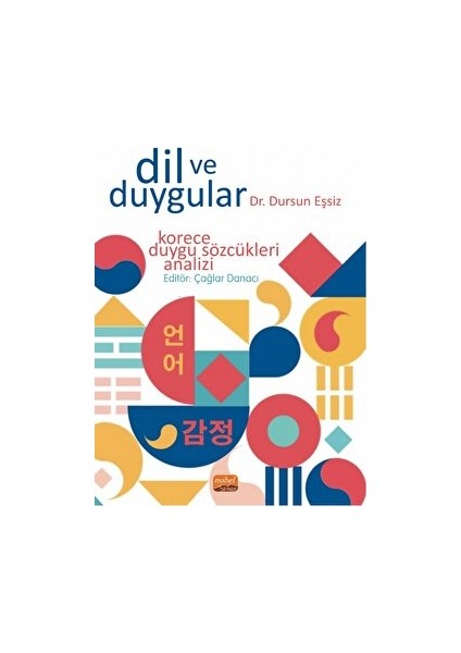 Dil ve Duygular - Dursun Eşsiz