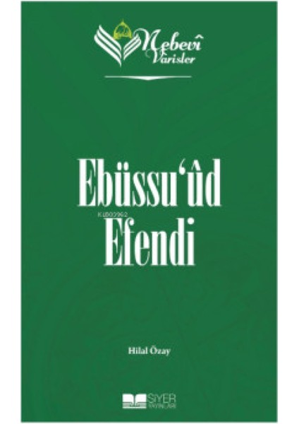 Nebevi Varisler 76 Ebüssu'ud Efendi - Hilal Özay