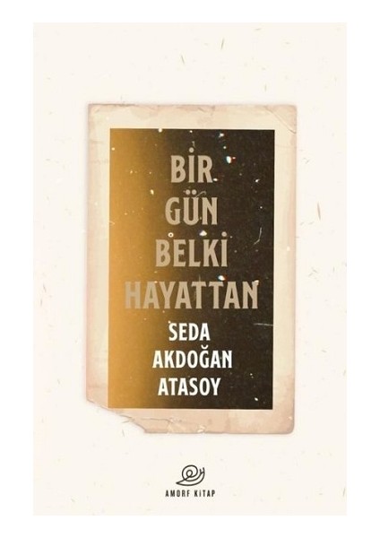 Bir Gün Belki Hayattan - A. A. Nooselyskiy