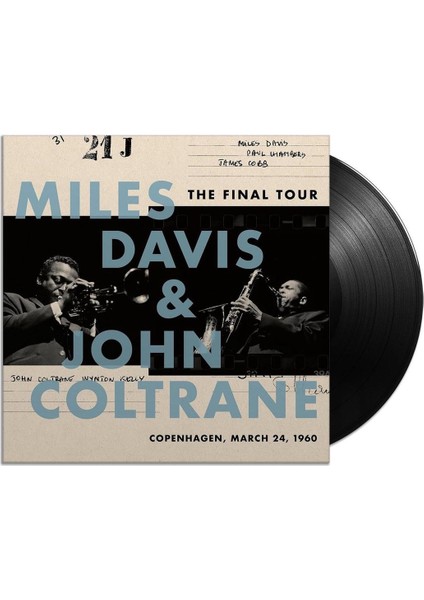 Miles Davis, John Coltrane - The Final Tour  Plak