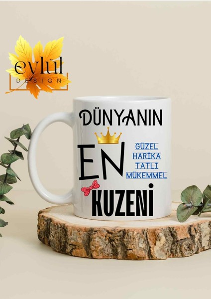 Dünyanın En Harika Kuzeni Yazılı Özel Tasarım Baskılı Kupa Bardak Doğum Günü Hediye