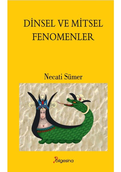Dinsel ve Mitsel Fenomenler - Necati Sümer