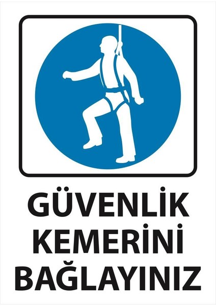 Güvenlik Kemerini Bağlayınız Uyarı Levhası 25 cm x 35 cm Sticker Etiket