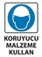 Koruyucu Malzeme Kullan Uyarı Levhası 25 cm x 35 cm Sticker Etiket 1
