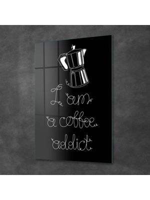 Decovetro Cam Tablo Coffe Addict