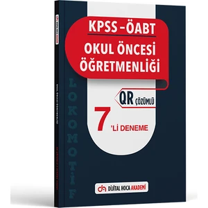 Dijital Hoca Akademi 2023 KPSS Öabt Okul Öncesi Öğretmenliği Lokomotif Serisi Qr Çözümlü 7'li Deneme  Akademi