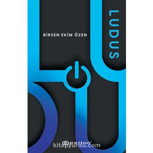 Ludus - Birsen Ekim Özen