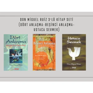 Dört Anlaşma - Beşinci Anlaşma - Ustaca Sevmek  -Don Miguel Ruiz