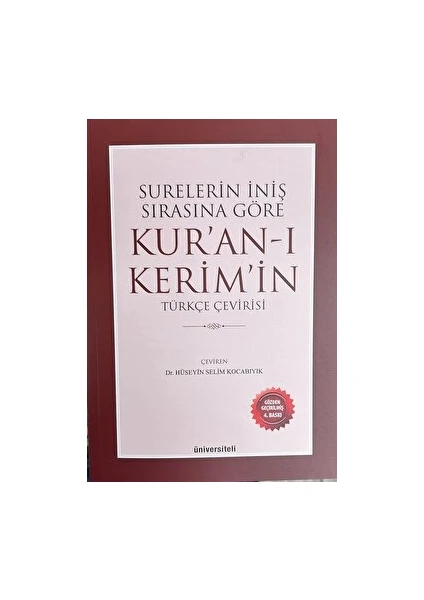 Surelerin Iniş Sırasına Göre Kur’an - I Kerim’in Türkçe Çevirisi - Hüseyin Selim Kocabıyık