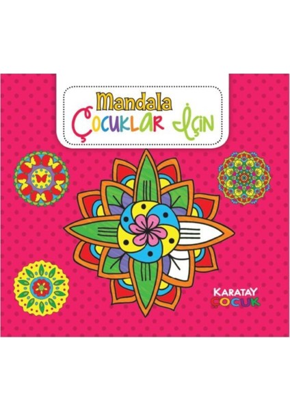 4e Boyama Kitabı Çocuklar Için Mandala Pembe Karatay 153-00-0196