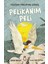 Pelikanım Peli - Yeniden Parlayan Güneş - Esra Bulut 1